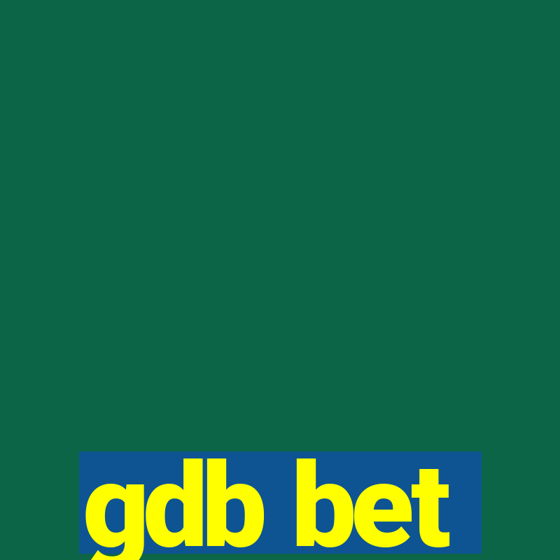 gdb bet